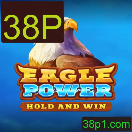 EaglePower: Descubra o Intrigante Mundo do Jogo 38P